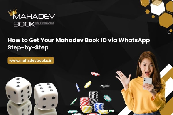 How to Get Your Mahadev Book ID via WhatsApp Step-by-Step