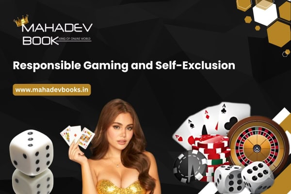 Responsible Gaming and Self-Exclusion Mahadev Book