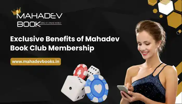 Exclusive Benefits of Mahadev Book Club Membership