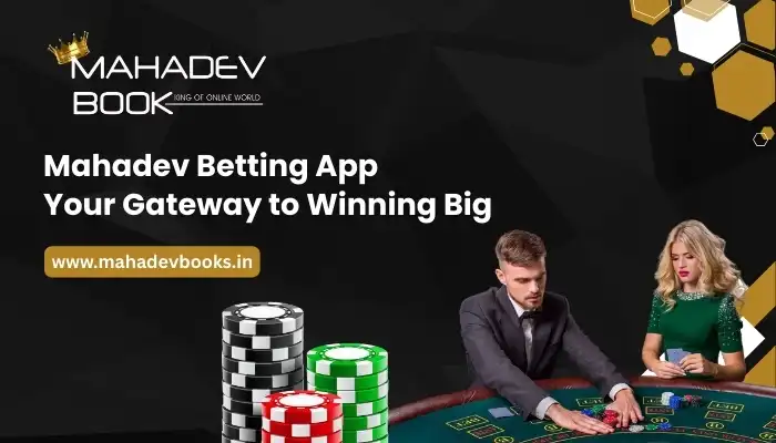 Read more about the article Mahadev Betting App: Your Gateway to Winning Big