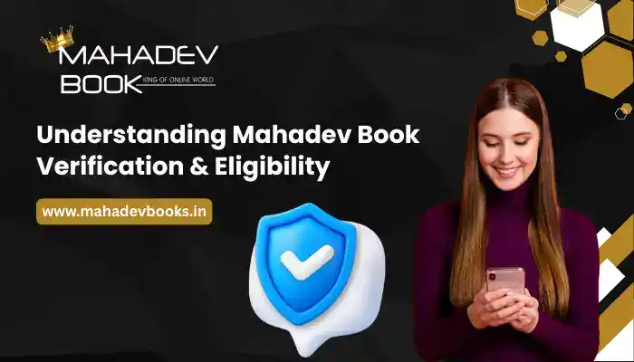 Understanding Mahadev Book Verification & Eligibility