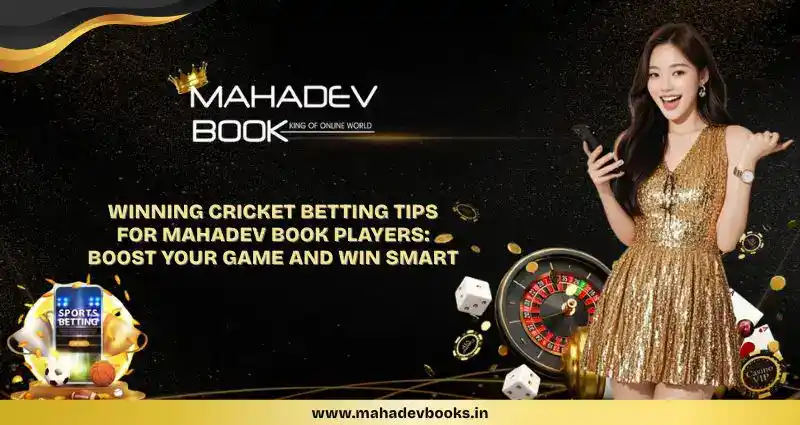 Winning Cricket Betting Tips for Mahadev Book Players