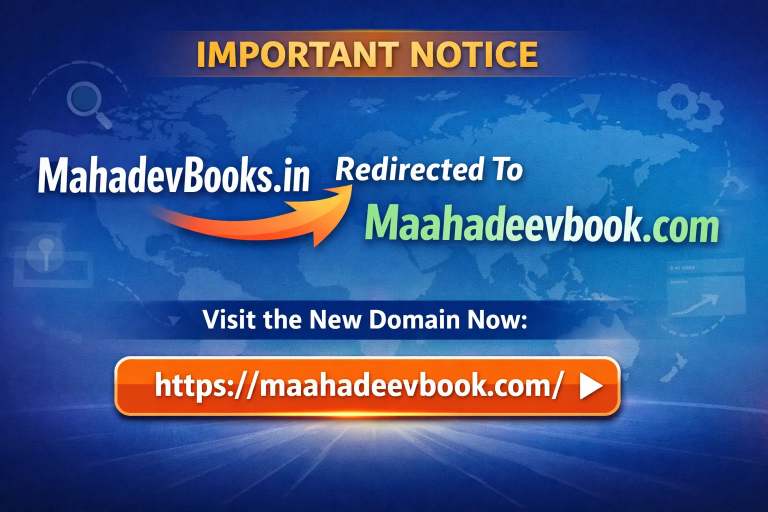Read more about the article Important Notice: MahadevBooks.in Has Been Redirected to the New Domain Maahadeevbook.com