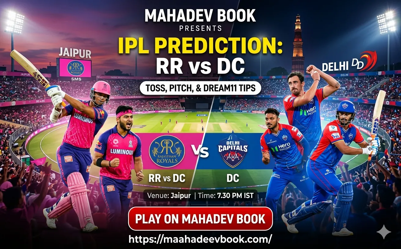 Read more about the article Mahadev Book IPL 2026 Prediction: Rajasthan Royals vs. Delhi Capitals – Match 43 Preview & Dream11 Tips