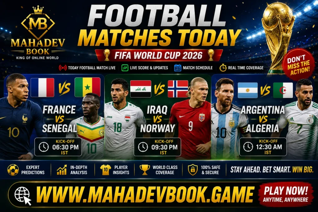 Football Matches Today France vs Senegal, Iraq vs Norway & Argentina vs Algeria Predictions