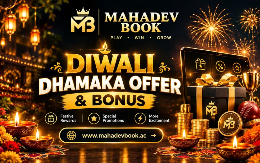 Mahadev Book Diwali Dhamaka Offer 2026 & Bonus Guide